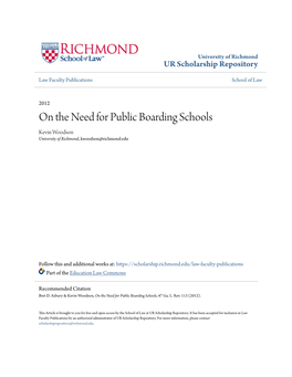 On the Need for Public Boarding Schools Kevin Woodson University of Richmond, Kwoodson@Richmond.Edu