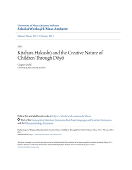 Kitahara Hakushū and the Creative Nature of Children Through Dōyō Gregory Diehl University of Massachusetts Amherst