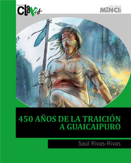 450 Años De La Traición a Guaicaipuro