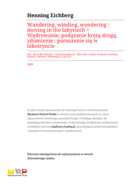 Henning Eichberg Wandering, Winding, Wondering : Moving in the Labyrinth = Wędrowanie, Podążanie Krętą Drogą, Zdumienie : Poruszanie Się W Laboiryncie