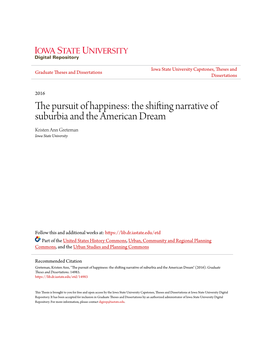 The Shifting Narrative of Suburbia and the American Dream Kristen Ann Greteman Iowa State University