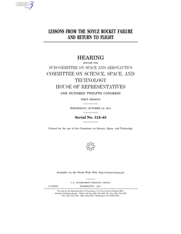 Lessons from the Soyuz Rocket Failure and Return to Flight Hearing Committee on Science, Space, and Technology House of Represen