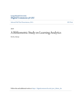 A Bibliometric Study on Learning Analytics Bertha Adeniji