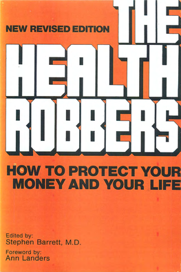 THE HEALTH ROBBERS How to Protect Yourmoney and Yourlife