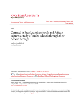 Carnaval in Brazil, Samba Schools and African Culture: a Study of Samba Schools Through Their African Heritage Marlene Lima Hufferd Iowa State University