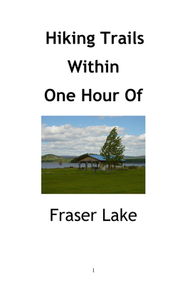 Hiking Trails Within One Hour of Fraser Lake