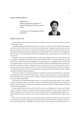 Takaaki Kajita Director and Professor, Institute for Cosmic Ray Research, the University of Tokyo
