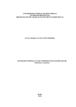 Universidade Federal De Pernambuco Centro De Biociências Programa De Pós–Graduação Em Ciências Biológicas Luana Maria C