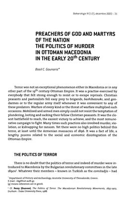 PREACHERS of GOD and MARTYRS of the NATION the POLITICS of MURDER in OTTOMAN MACEDONIA in the EARLY 20Th CENTURY