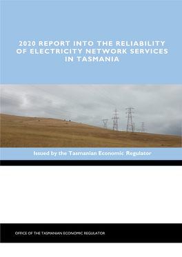 2020 Report Into the Reliability of Electricity Network Services In