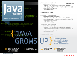 Java Magazine Is Going Radically Raspberry Pi Your Developer Career Using the Java Naoqi SDK to More Technical