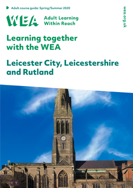Learning Together with the WEA Leicester City, Leicestershire And