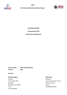 CSML Civil Society and Media Leadership Program QUARTERLY REPORT July-September 2015 Submitted to USAID/Liberia Award Number