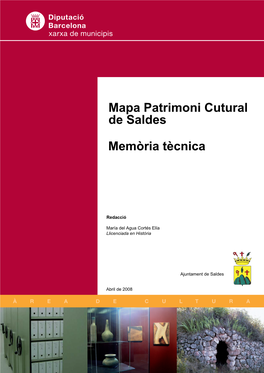 Mapa Patrimoni Cutural De Saldes Memòria Tècnica