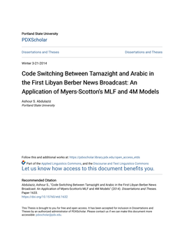 Code Switching Between Tamazight and Arabic in the First Libyan Berber News Broadcast: an Application of Myers-Scotton's MLF and 4M Models