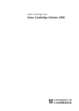 Gates Cambridge Scholars 2006 2 Gates Cambridge Scholarship Year Book | 2006–07