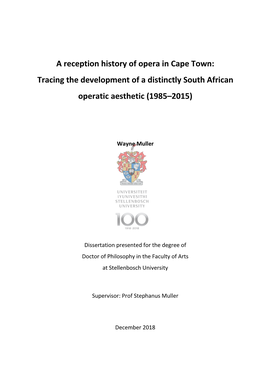 A Reception History of Opera in Cape Town: Tracing the Development of a Distinctly South African Operatic Aesthetic (1985–2015)