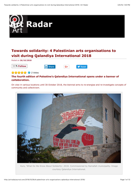 Towards Solidarity: 4 Palestinian Arts Organisations to Visit During Qalandiya International 2018 | Art Radar 2/5/19, 1:30 PM