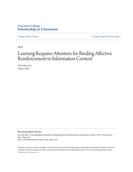 Learning Requires Attention for Binding Affective Reinforcement to Information Content Chia Mun Foo Scripps College