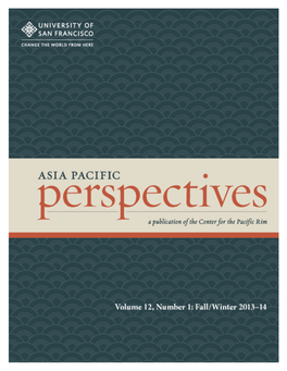 Asia Pacific Perspectives ∙ Fall/Winter 2013–14 Downloaded from Asia Pacific Perspectives ∙ Fall/Winter 2013–14