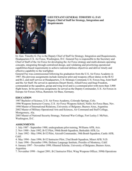 LIEUTENANT GENERAL TIMOTHY G. FAY Deputy Chief of Staff for Strategy, Integration and Requirements