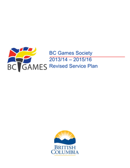 BC Games Society 2013/14 – 2015/16 Revised Service Plan