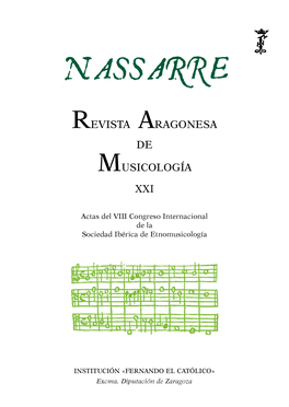 Nassarre. Revista Aragonesa De Musicología, Publicación En La Que Ha Edi- Tado Relevantes Artículos