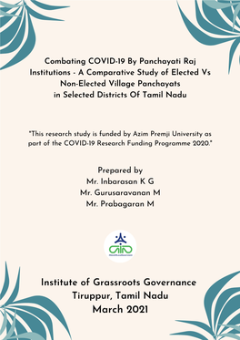 March 2021 Combating COVID-19 by Panchayati Raj Institutions - a Comparative Study of Elected Vs Non-Elected Village Panchayats in Selected Districts of Tamil Nadu