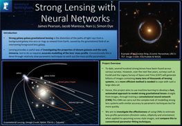 Strong Lensing with Neural Networks James Pearson, Jacob Maresca, Nan Li, Simon Dye