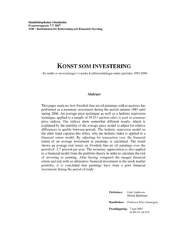 KONST SOM INVESTERING - En Studie Av Investeringar I Svenska Kvalitetsmålningar Under Perioden 1985-2006