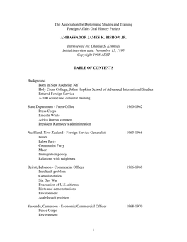 The Association for Diplomatic Studies and Training Foreign Affairs Oral History Project AMBASSADOR JAMES K. BISHOP, JR. Intervi