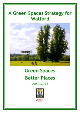 Watford Green Spaces Strategy FINAL PUBLISHED