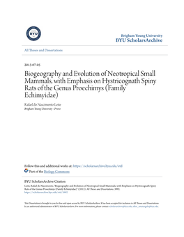 Biogeography and Evolution of Neotropical Small Mammals, with Emphasis on Hystricognath Spiny Rats of the Genus Proechimys (Fami