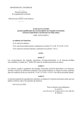 Arrêté Du 22 Avril 2021 Portant Modification Des Circonscriptions Des Brigades Territoriales D’Estrées-Saint-Denis Et De Ressons-Sur-Matz (Oise) NOR : INTJ2110401A