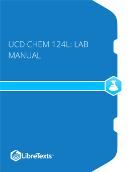 Ucd Chem 124L: Lab Manual