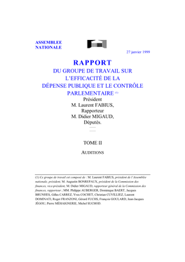 RAPPORT DU GROUPE DE TRAVAIL SUR L’EFFICACITÉ DE LA DÉPENSE PUBLIQUE ET LE CONTRÔLE PARLEMENTAIRE (1) Président M