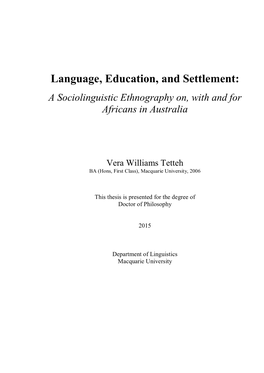 Language, Education, and Settlement: a Sociolinguistic Ethnography On, with and for Africans in Australia