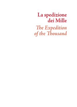 La Spedizione Dei Mille the Expedition of the Thousand a Cura Del / Edited by Centro Studi Don Pietro Fanciulli