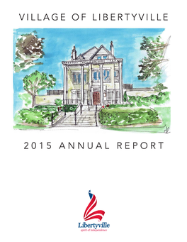 Village of Libertyville 2015 Annual Report