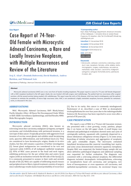 Case Report of 74-Year-Old Female with Microcystic Adnexal Carcinoma, a Rare and Locally Invasive Neoplasm, with Multiple Recurrences and Review of the Literature