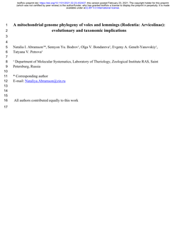 A Mitochondrial Genome Phylogeny of Voles and Lemmings (Rodentia: Arvicolinae): 2 Evolutionary and Taxonomic Implications 3 4 5 Natalia I