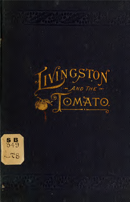 Livingston and the Tomato : Being the History of Experiences In