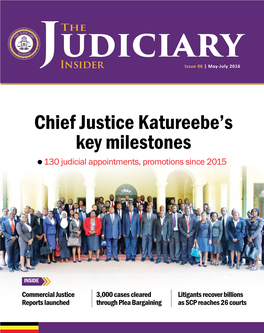 Chief Justice Katureebe's Key Milestones