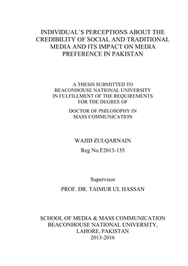 Individual's Perceptions with Reference to the Media Credibility and Media Preferences Are Becoming More Complex