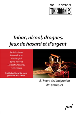 Tabac, Alcool, Drogues, Jeux De Hasard Et D'argent