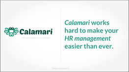 Calamari Works Hard to Make Your HR Management Easier Than Ever