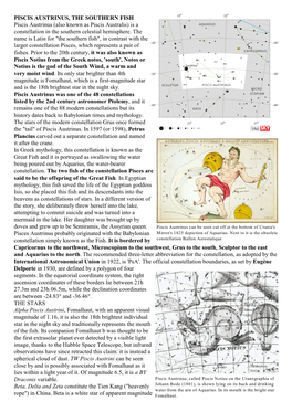 PISCIS AUSTRINUS, the SOUTHERN FISH Piscis Austrinus (Also Known As Piscis Australis) Is a Constellation in the Southern Celestial Hemisphere