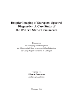 Doppler Imaging of Starspots: Spectral Diagnostics. a Case Study of the RS Cvn Star Σ Geminorum
