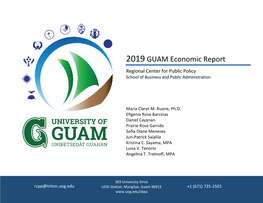 2019 GUAM Economic Report Regional Center for Public Policy School of Business and Public Administration