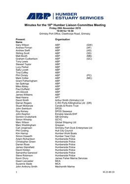 Minutes for the 18Th Humber Liaison Committee Meeting Friday 29Th November 2019 10:00 for 10:30 Grimsby Port Office, Cleethorpe Road, Grimsby